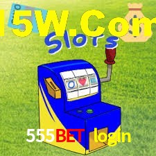 555bet login