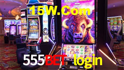 555bet login